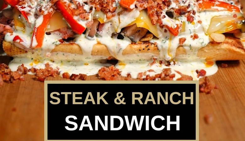 Steak Bacon Ranch Sandwich